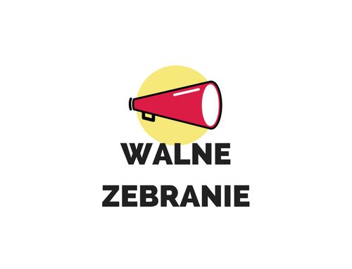 Zaproszenie na Walne Zebranie Członków