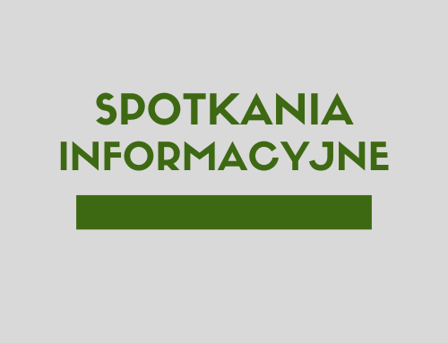 Zapraszamy na spotkania informacyjne